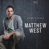 Текст музыки – переведено на русский Forgiveness (Single) исполнителя Matthew West