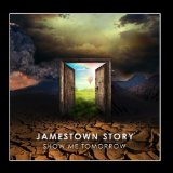 Слова трека – переведено на русский язык Show Me Tomorrow исполнителя Jamestown Story